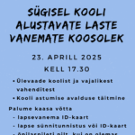 Sügisel kooli alustavate laste vanemate koosolek