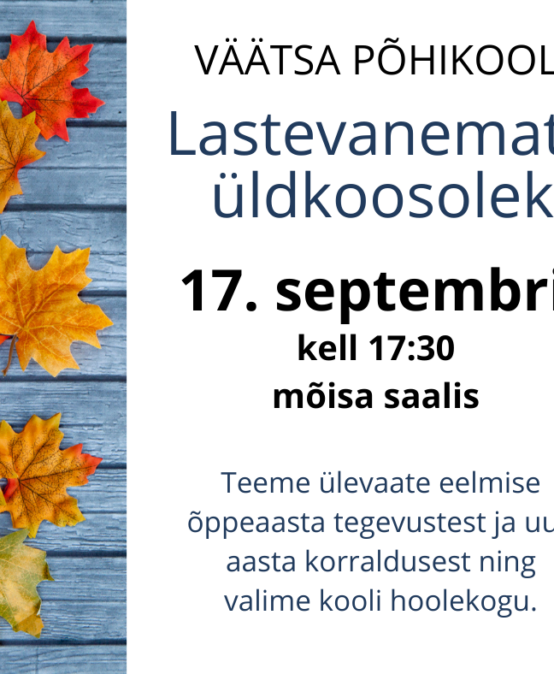 Lastevanemate üldkoosolek 17. septembril 17.30