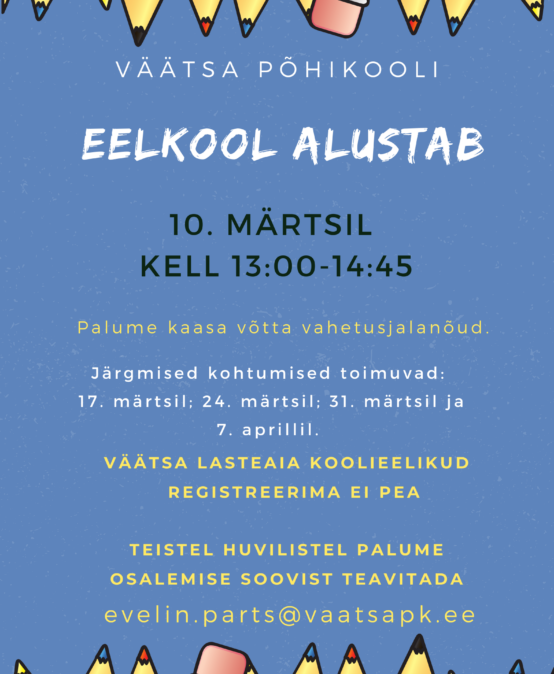 Eelkool alustab